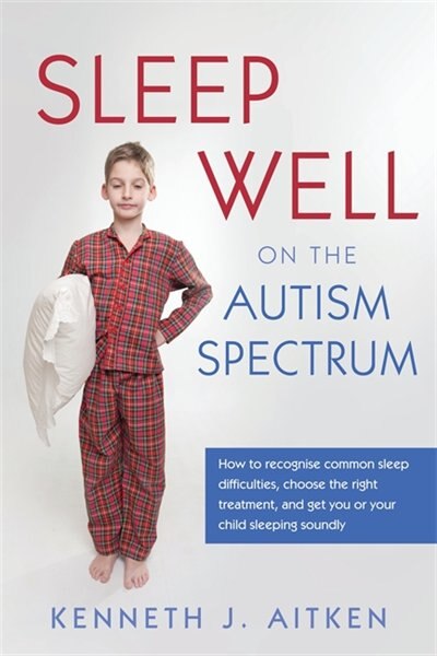 Front cover_Sleep Well on the Autism Spectrum