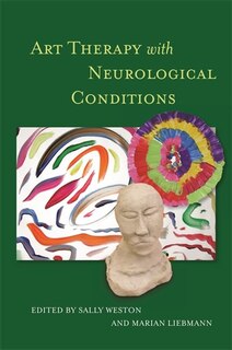 Front cover_Art Therapy with Neurological Conditions