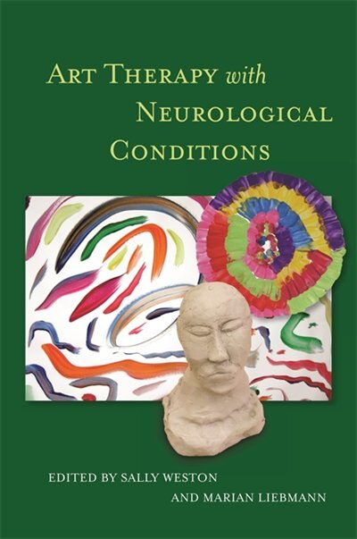 Front cover_Art Therapy with Neurological Conditions
