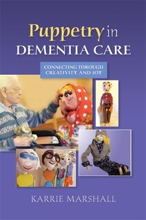 Front cover_Puppetry in Dementia Care