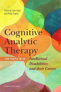 Couverture_Cognitive Analytic Therapy for People with Intellectual Disabilities and their Carers