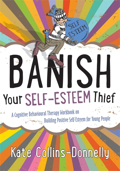 Front cover_Banish Your Self-Esteem Thief