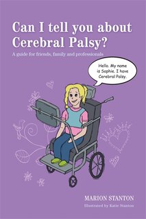 Couverture_Can I Tell You about Cerebral Palsy?