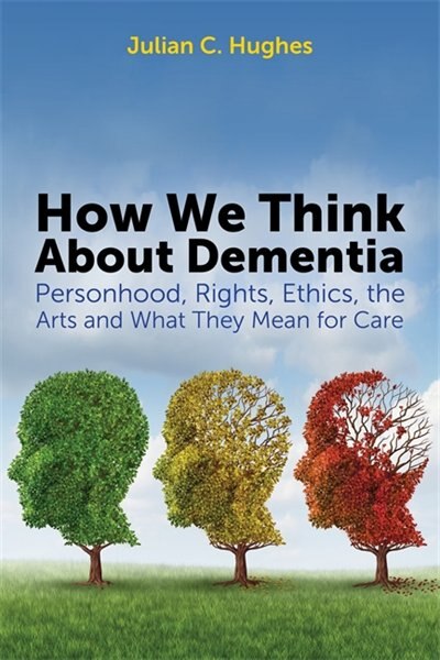 Couverture_How We Think About Dementia