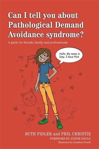 Front cover_Can I Tell You About Pathological Demand Avoidance Syndrome?