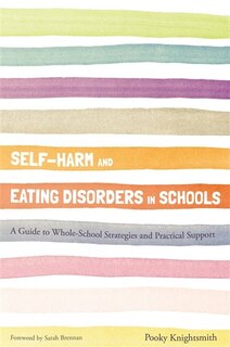 Front cover_Self-Harm and Eating Disorders in Schools