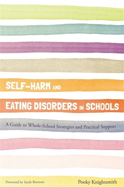 Front cover_Self-Harm and Eating Disorders in Schools