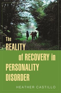 Front cover_The Reality of Recovery in Personality Disorder