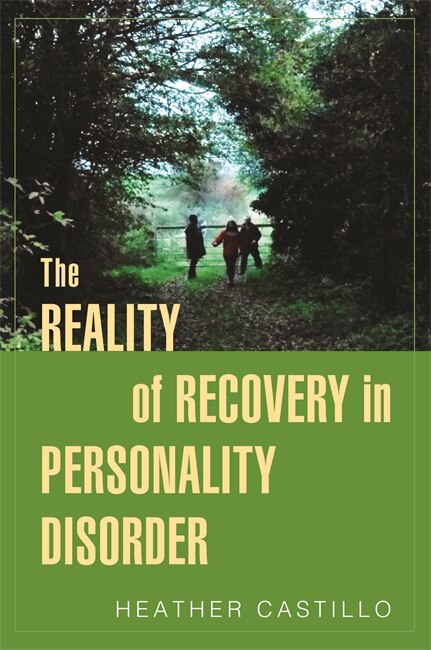 Front cover_The Reality of Recovery in Personality Disorder