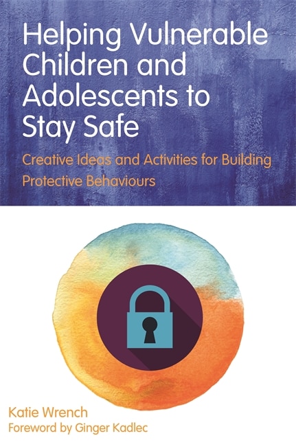 Front cover_Helping Vulnerable Children and Adolescents to Stay Safe