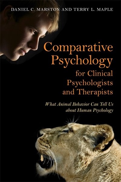Front cover_Comparative Psychology for Clinical Psychologists and Therapists