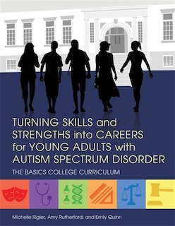 Couverture_Turning Skills and Strengths into Careers for Young Adults with Autism Spectrum Disorder