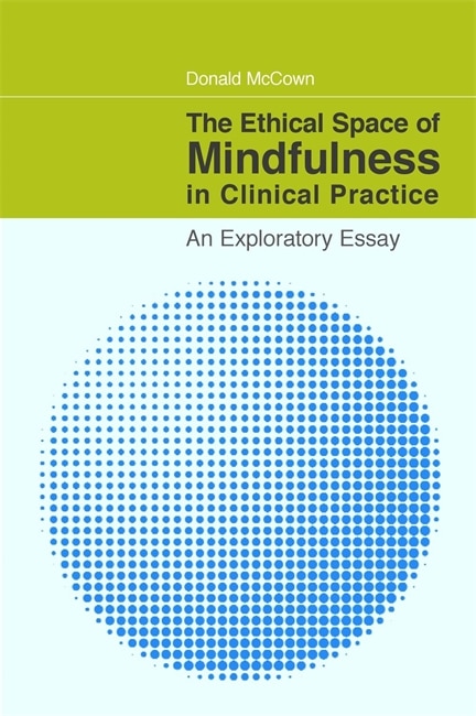 Couverture_The Ethical Space of Mindfulness in Clinical Practice