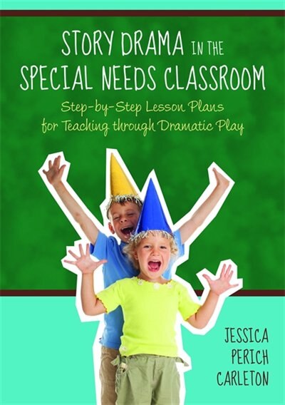 Front cover_Story Drama in the Special Needs Classroom