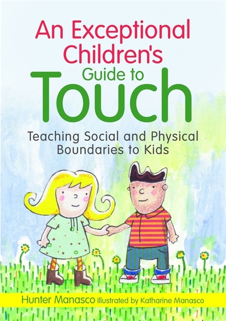 Front cover_An Exceptional Children's Guide to Touch