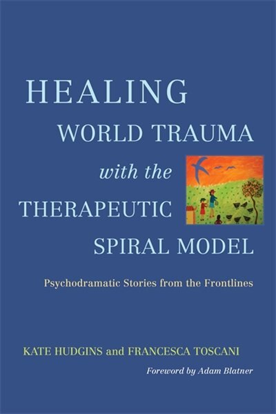 Couverture_Healing World Trauma with the Therapeutic Spiral Model