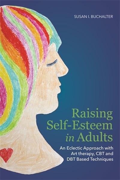 Front cover_Raising Self-Esteem in Adults