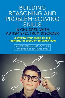 Front cover_Building Reasoning and Problem-Solving Skills in Children with Autism Spectrum Disorder