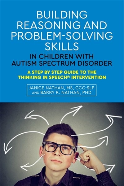 Front cover_Building Reasoning and Problem-Solving Skills in Children with Autism Spectrum Disorder