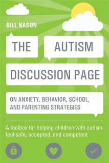 Couverture_The Autism Discussion Page on anxiety, behavior, school, and parenting strategies