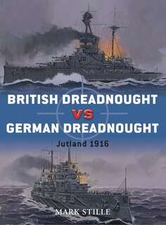 Front cover_British Dreadnought Vs German Dreadnought