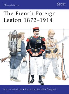 Front cover_French Foreign Legion 1872–1914