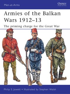 Front cover_Armies of the Balkan Wars 1912-13