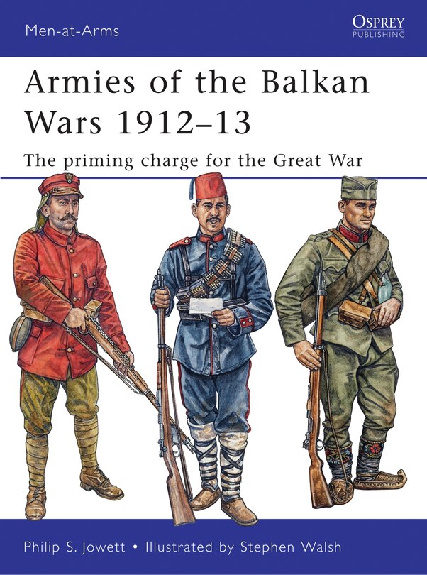 Front cover_Armies of the Balkan Wars 1912-13