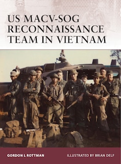 Front cover_Us Macv-sog Reconnaissance Team In Vietnam