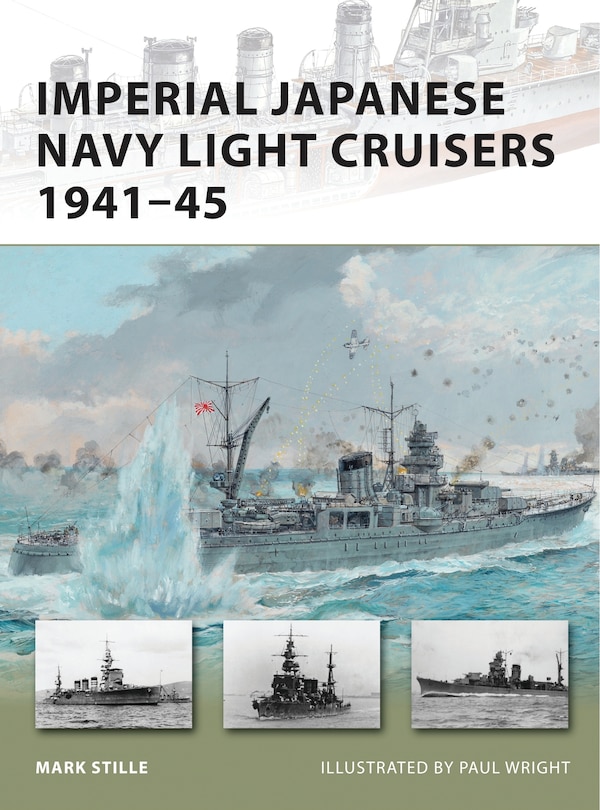 Couverture_Imperial Japanese Navy Light Cruisers 1941–45