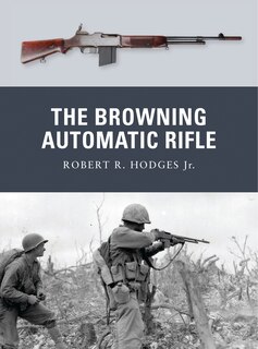Couverture_The Browning Automatic Rifle