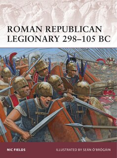 Couverture_Roman Republican Legionary 298&ndash;105 BC