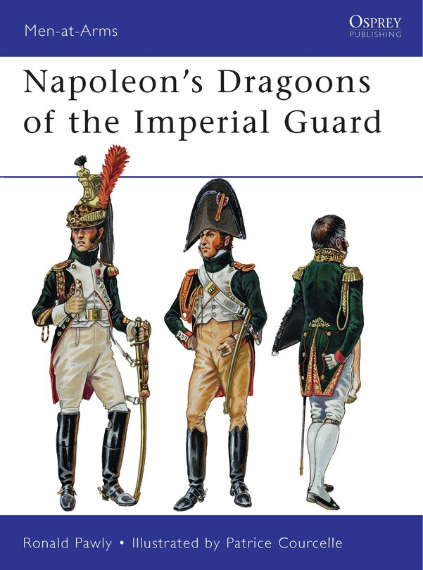 Front cover_Napoleon’s Dragoons of the Imperial Guard