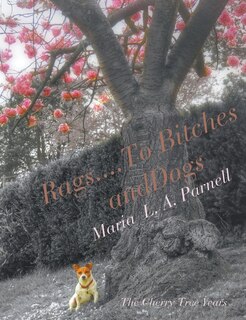 Front cover_Rags ....to Bitches and Dogs
