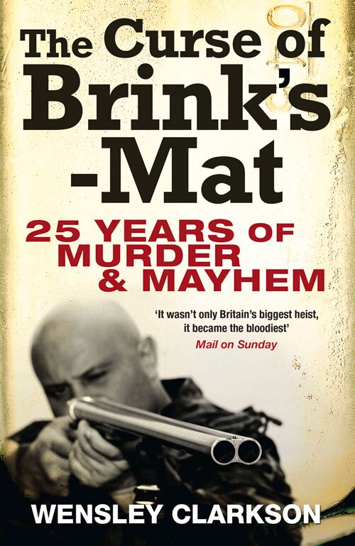 Front cover_The Curse of Brink's-Mat