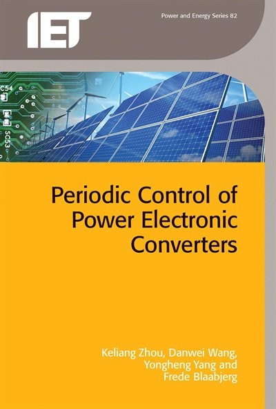 Front cover_Periodic Control Of Power Electronic Converters