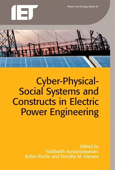Front cover_Cyber-physical-social Systems And Constructs In Electric Power Engineering