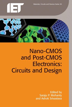 Nano-cmos And Post-cmos Electronics: Circuits And Design