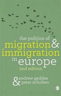 Couverture_The Politics of Migration and Immigration in Europe