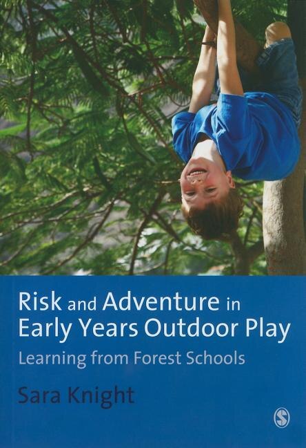 Front cover_Risk & Adventure in Early Years Outdoor Play
