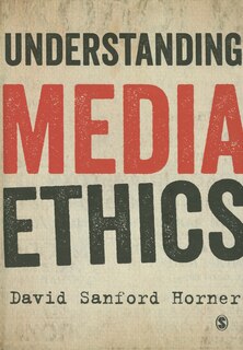 Front cover_Understanding Media Ethics