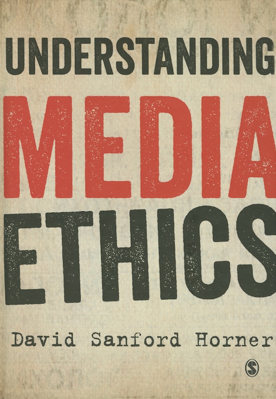 Front cover_Understanding Media Ethics