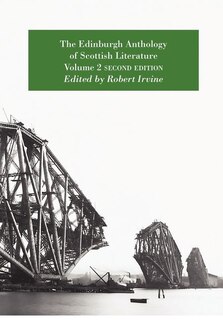 Front cover_The Edinburgh Anthology Of Scottish Literature Volume 2 Second Edition