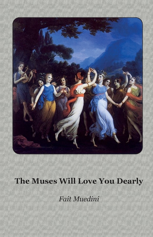 Front cover_The Muses Will Love You Dearly