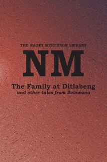 Couverture_The Family at Ditlabeng and other tales from Botswana