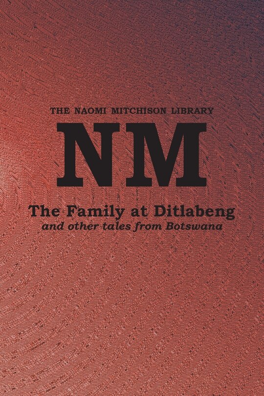 Couverture_The Family at Ditlabeng and other tales from Botswana