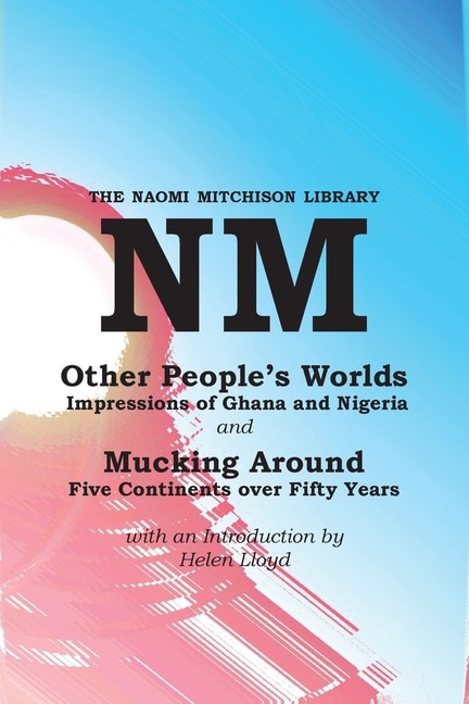 Front cover_Other People's Worlds, And Mucking Around