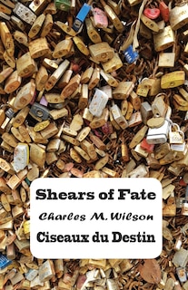 Front cover_Shears Of Fate / Ciseaux Du Destin