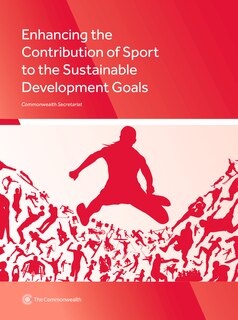 Enhancing The Contribution Of Sport To The Sustainable Development Goals