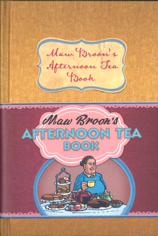 Front cover_Maw Broon's Afternoon Tea Book